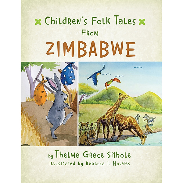Children’S Folk Tales from Zimbabwe, Thelma Grace Sithole