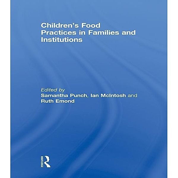 Children's Food Practices in Families and Institutions