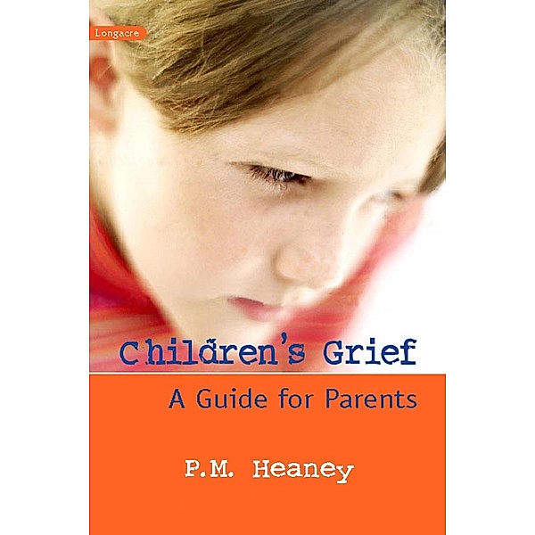 Children's Grief, Pam Heaney, Piers Heaney