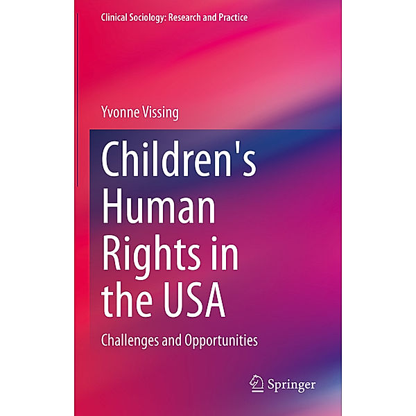 Children's Human Rights in the USA, Yvonne Vissing