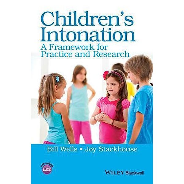 Children's Intonation, Bill Wells, Joy Stackhouse