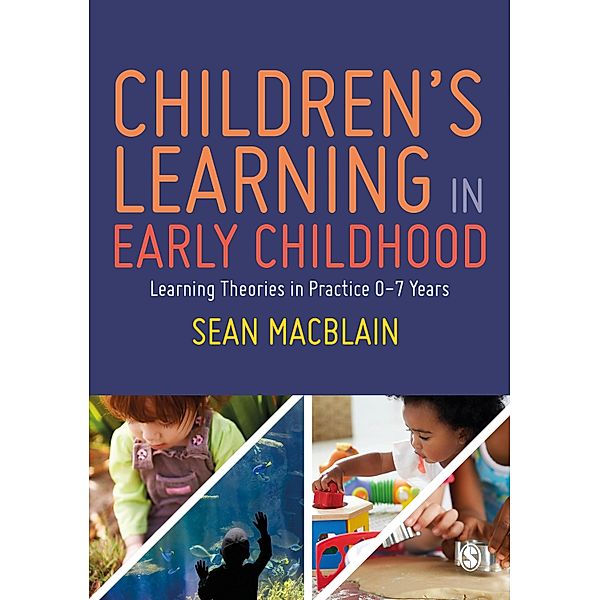 Children's Learning in Early Childhood, Sean MacBlain