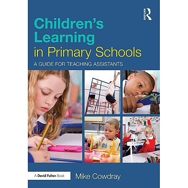 Children's Learning in Primary Schools, Mike Cowdray