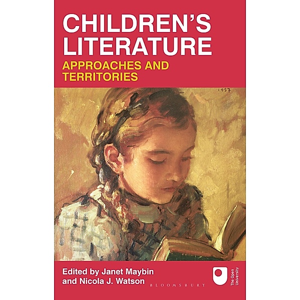 Children's Literature: Approaches and Territories, Janet Maybin, Nicola J. Watson