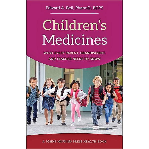 Children's Medicines, Edward A. Bell