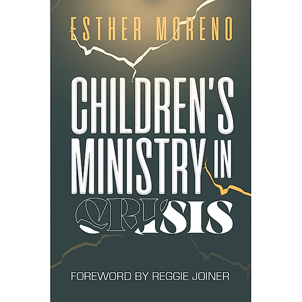 Children's Ministry in Crisis, Esther Moreno