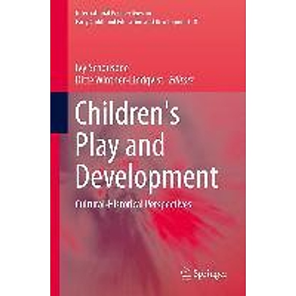Children's Play and Development / International Perspectives on Early Childhood Education and Development Bd.8