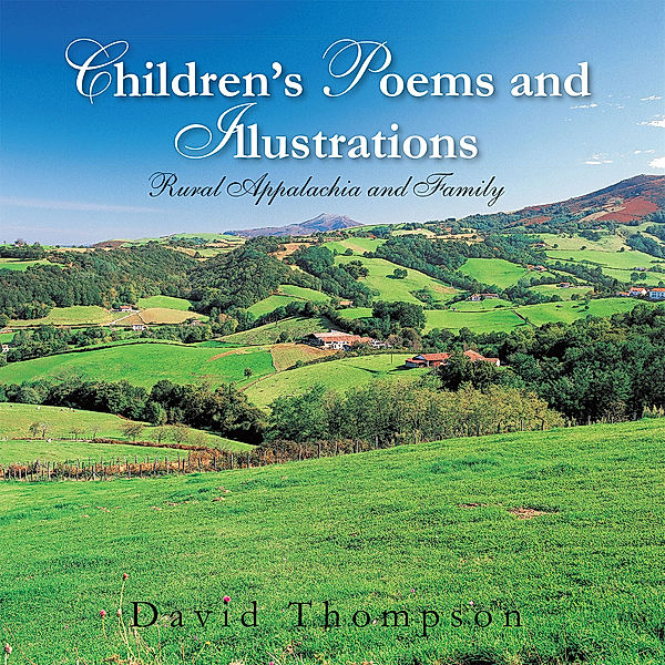 Children’S Poems and Illustrations, David Thompson