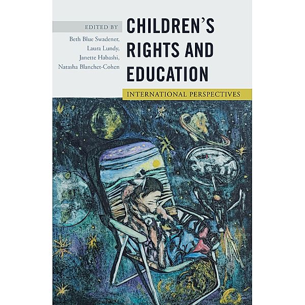 Children's Rights and Education / Rethinking Childhood Bd.48