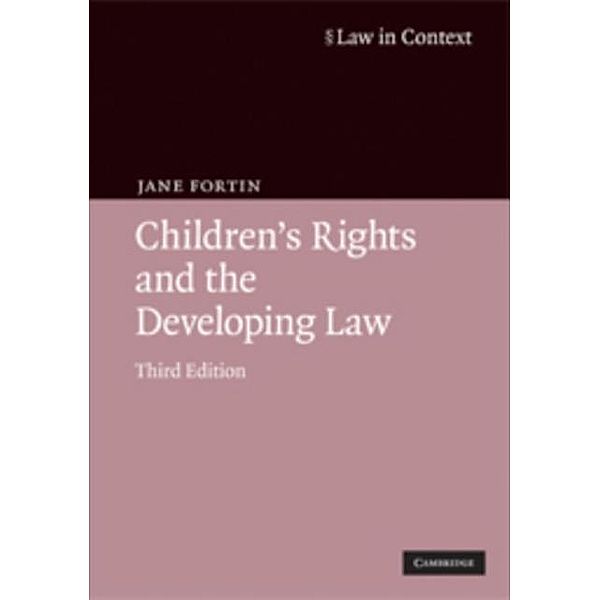 Children's Rights and the Developing Law, Jane Fortin