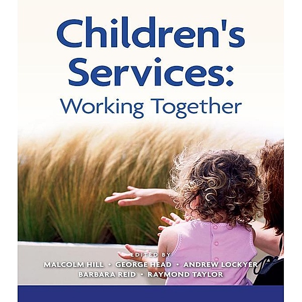 Children's Services, Malcolm Hill, George Head, Andrew Lockyer, Barbara Reid, Raymond Taylor
