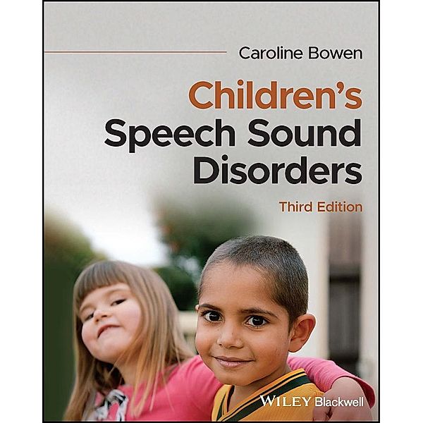 Children's Speech Sound Disorders, Caroline Bowen