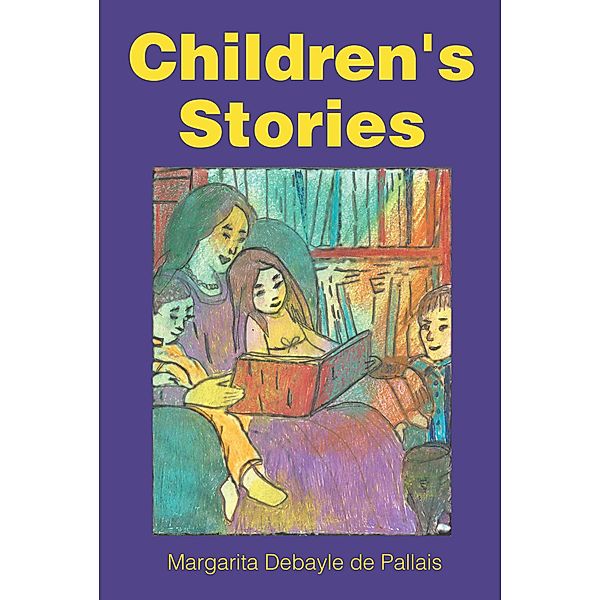 Children's Stories, Margarita Debayle de Pallais