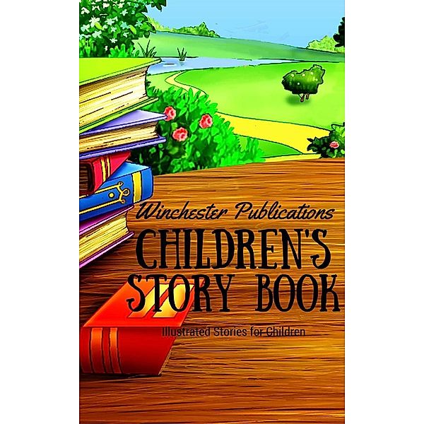Children's Story Book: Illustrated Stories for Children, Pritish Prabhu
