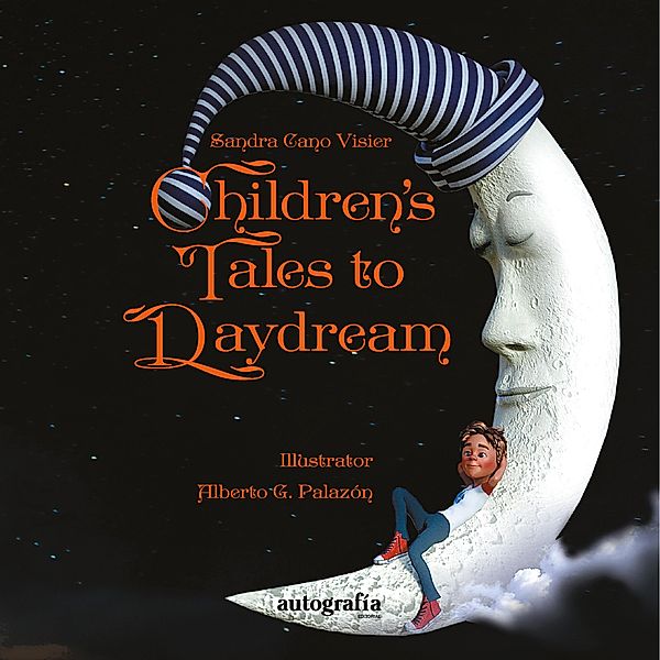 Children's Tales to Daydream, Sandra Cano Visier