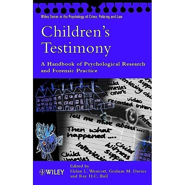 Children's Testimony / Wiley Series in The Psychology of Crime, Policing and Law