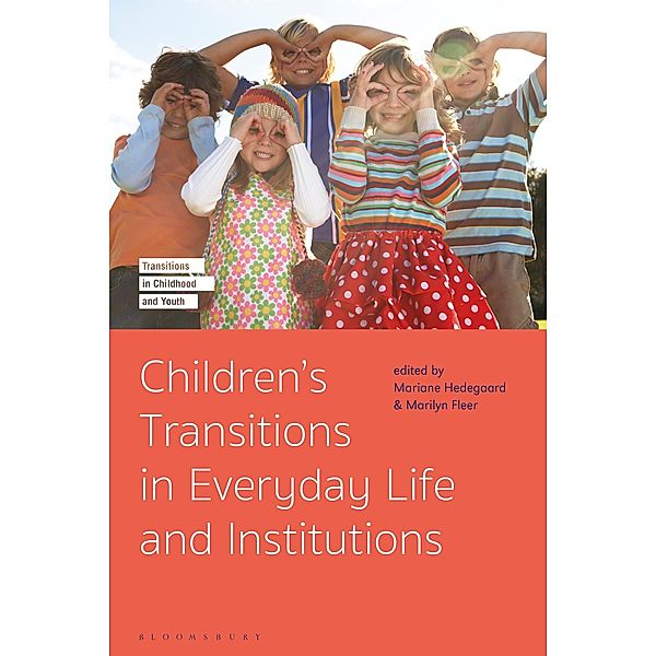 Children's Transitions in Everyday Life and Institutions