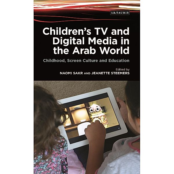 Children's TV and Digital Media in the Arab World