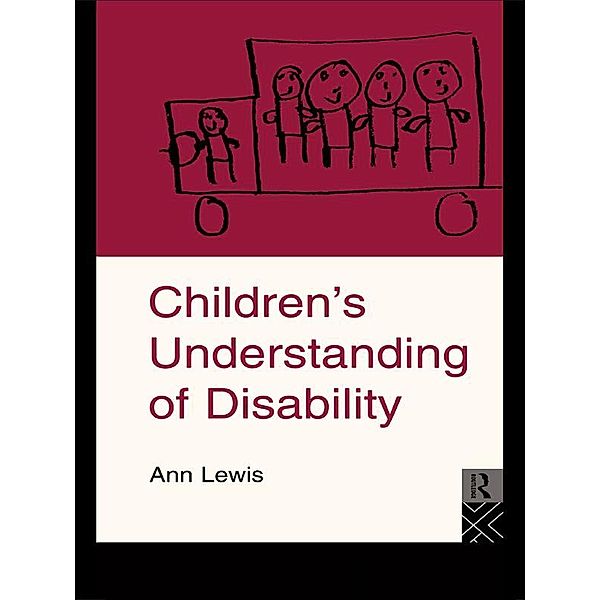 Children's Understanding of Disability, Ann Lewis