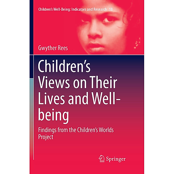 Children's Views on Their Lives and Well-being, Gwyther Rees