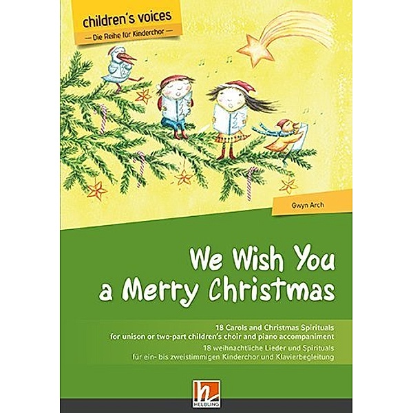 Children's voices / We Wish You a Merry Christmas, Gwyn Arch