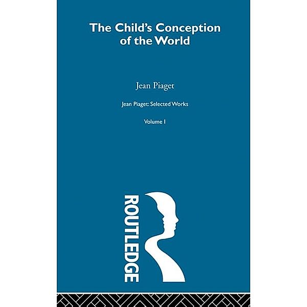Child's Conception of the World, Jean Piaget