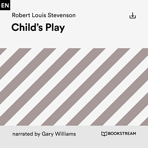 Child's Play, Robert Louis Stevenson