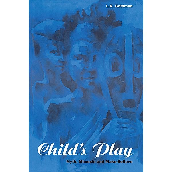 Child's Play, Laurence R. Goldman