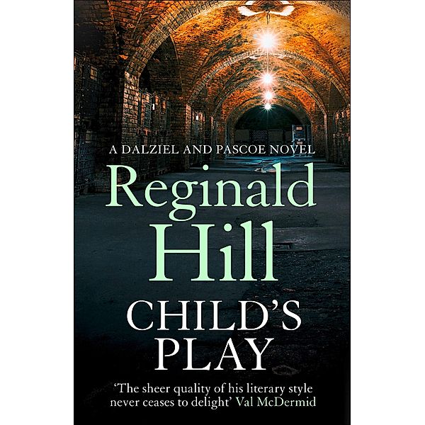 Child's Play / Dalziel & Pascoe Bd.9, Reginald Hill