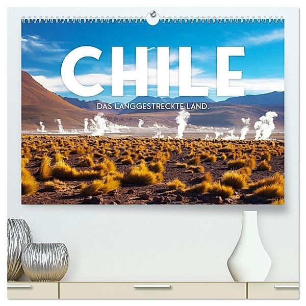 Chile - Das langgestreckte Land. (hochwertiger Premium Wandkalender 2025 DIN A2 quer), Kunstdruck in Hochglanz, Calvendo, SF