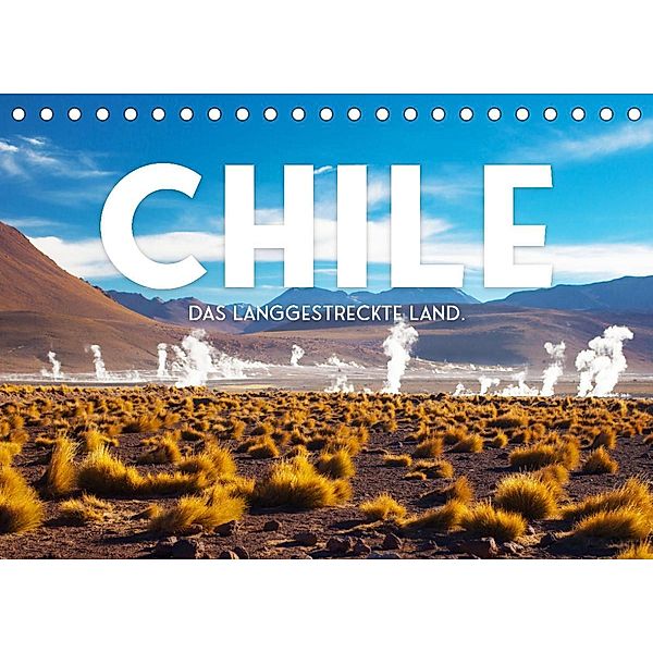 Chile - Das langgestreckte Land. (Tischkalender 2022 DIN A5 quer), SF