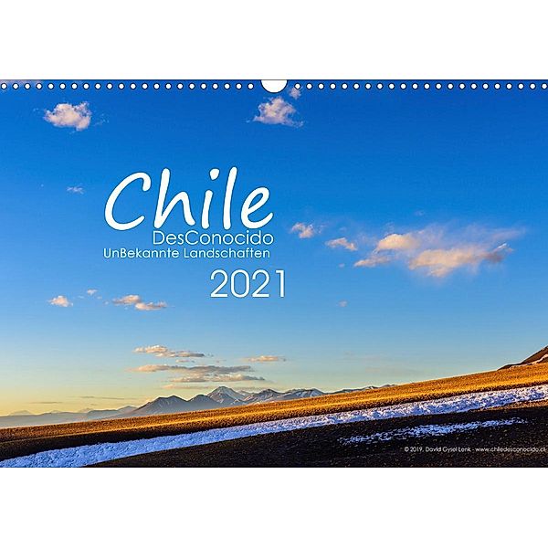 Chile DesConocido (Wandkalender 2021 DIN A3 quer), David Gysel Lenk