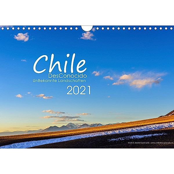 Chile DesConocido (Wandkalender 2021 DIN A4 quer), David Gysel Lenk