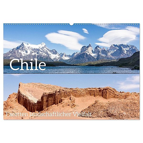 Chile - Facetten landschaftlicher Vielfalt (Wandkalender 2025 DIN A2 quer), CALVENDO Monatskalender, Calvendo, Dietmar Janietz