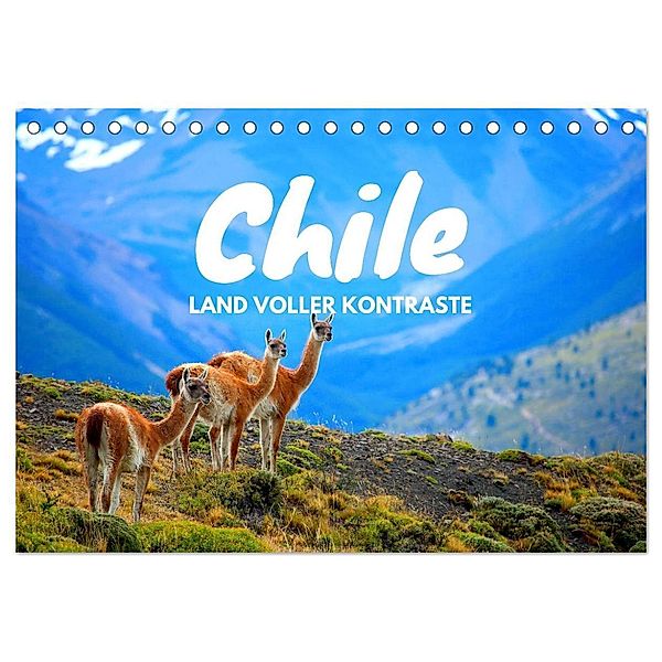 Chile - Land voller Kontraste (Tischkalender 2024 DIN A5 quer), CALVENDO Monatskalender, Daniel Tischer