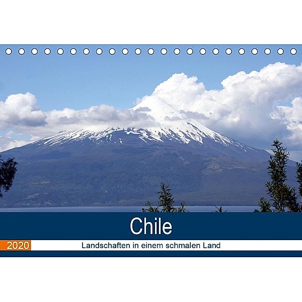 Chile - Landschaften in einem schmalen Land (Tischkalender 2020 DIN A5 quer), N N