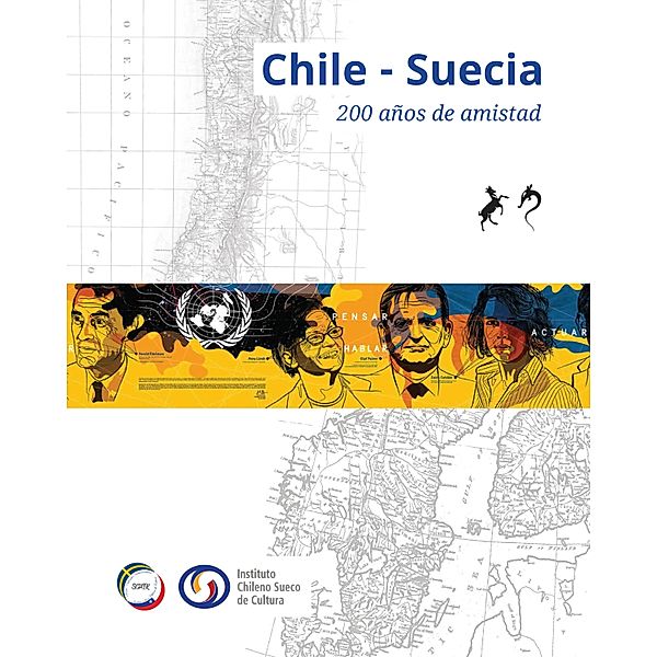 Chile - Suecia 200 años de amistad, Varios Autores
