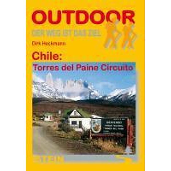 Chile: Torres del Paine Circuito, Dirk Heckmann