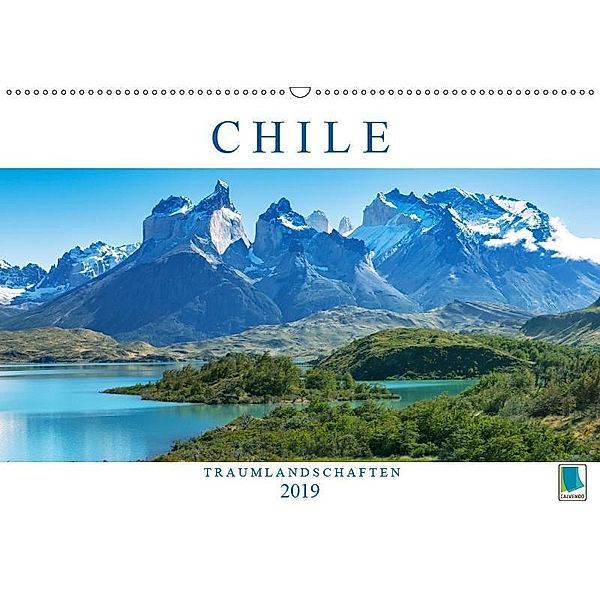 Chile: Traumlandschaften (Wandkalender 2019 DIN A2 quer), Calvendo