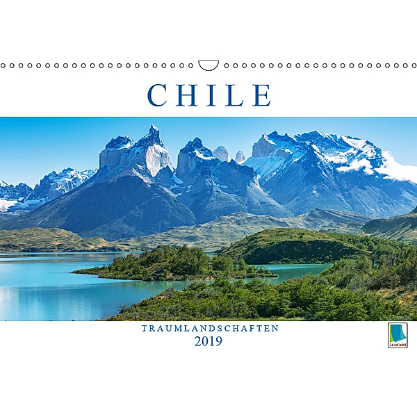 Chile: Traumlandschaften (Wandkalender 2019 DIN A3 quer), CALVENDO