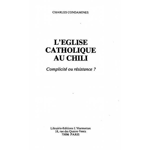 CHILI, L'EGLISE CATHOLIQUE (1958-1976) / Hors-collection, Charles Condamines