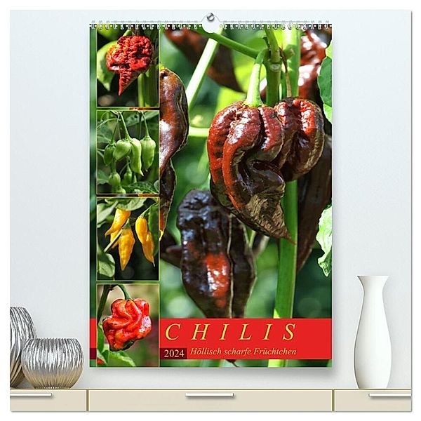 Chilis - Höllisch scharfe Früchtchen (hochwertiger Premium Wandkalender 2024 DIN A2 hoch), Kunstdruck in Hochglanz, Martina Cross