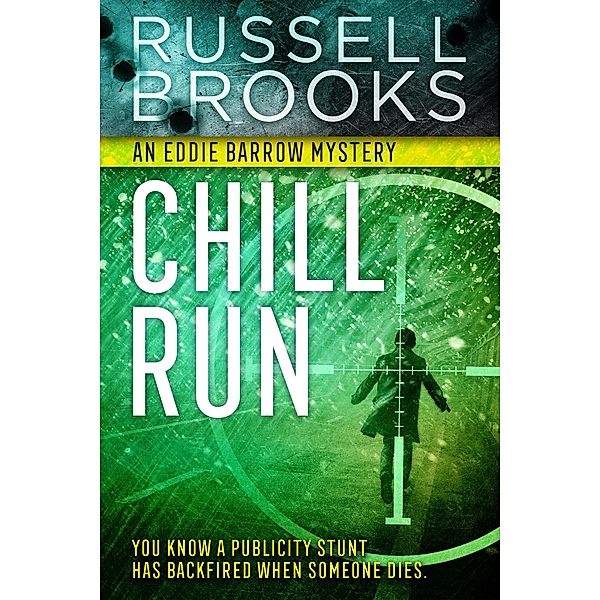 Chill Run (A Murder Mystery Thriller), Russell Brooks