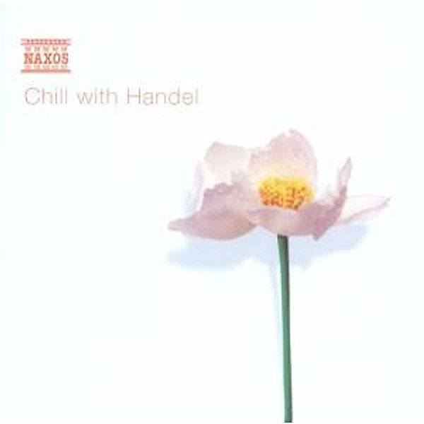 Chill With Handel, Georg Friedrich Händel