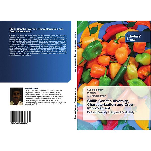 Chilli: Genetic diversity, Characterization and Crop Improvement, Subrata Sarkar, P. Hazra, A. Chattopadhyay