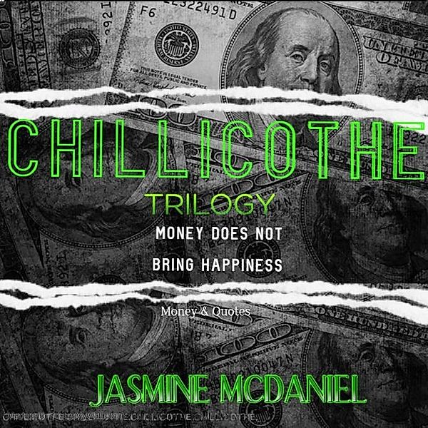 CHILLICOTHE Trilogy, Jasmine Mcdaniel