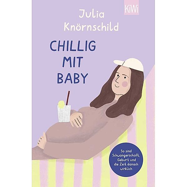 Chillig mit Baby, Julia Knörnschild