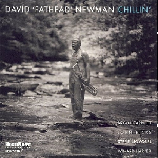 Chillin', David "Fathead" Newman