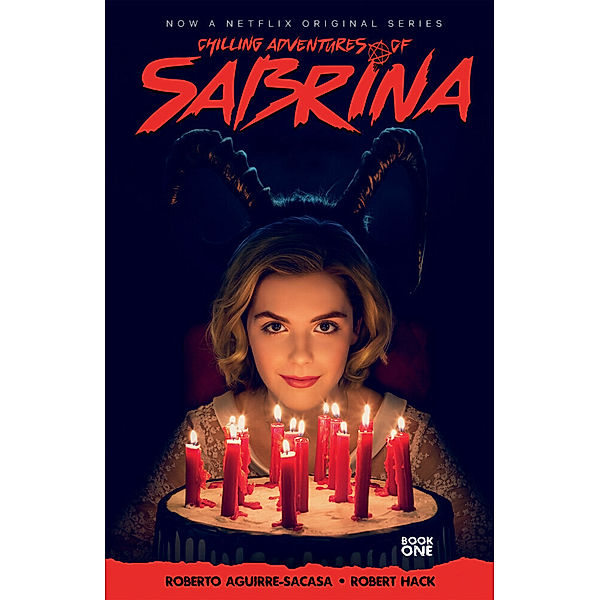 Chilling Adventures Of Sabrina.Book.1, Roberto Aguirre-Sacasa, Robert Hack