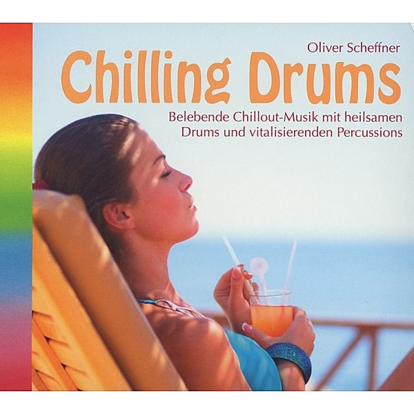 Chilling Drums, Oliver Scheffner